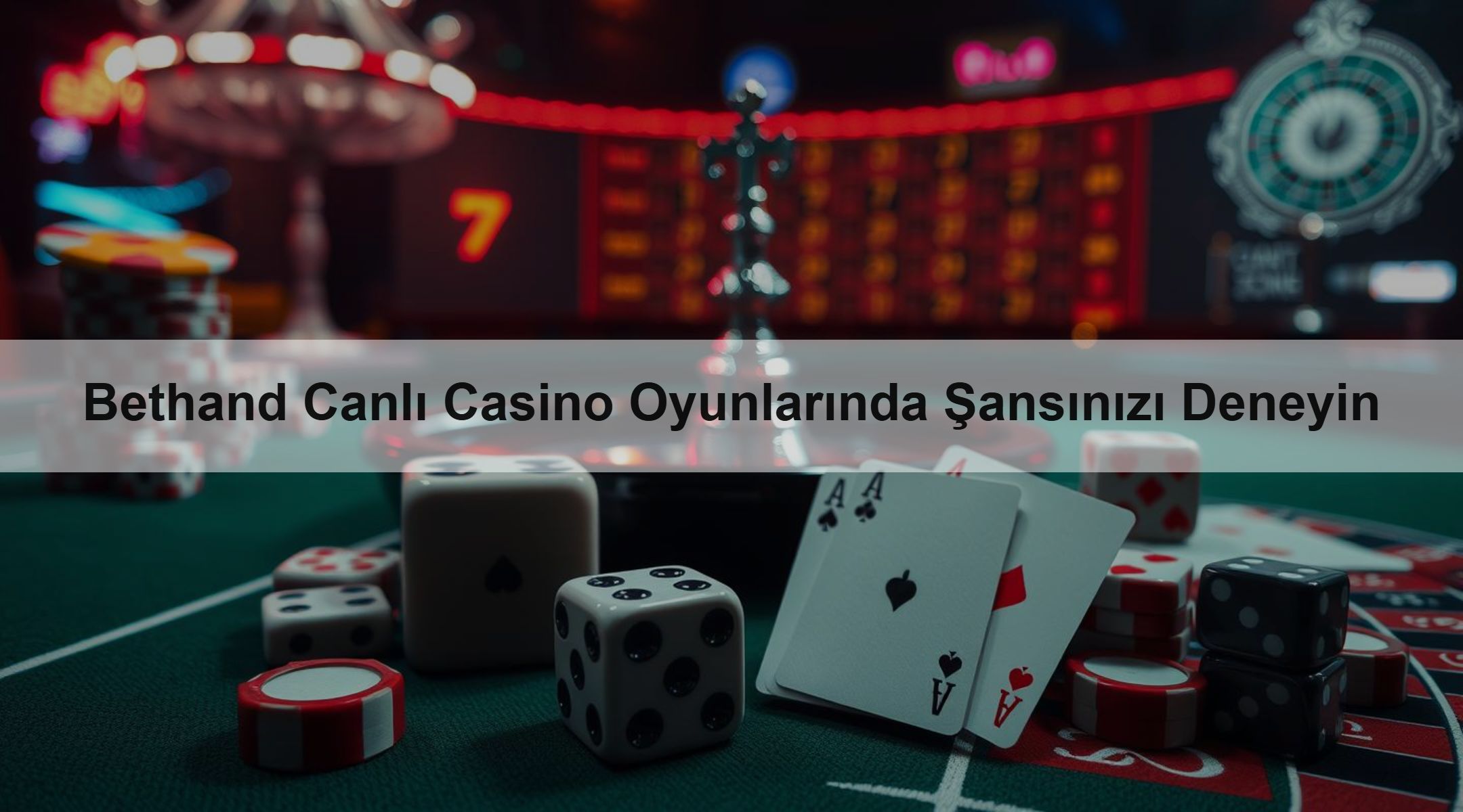 Bethand Canlı Casino Oyunlarında Şansınızı Deneyin 1 Bethand Canlı Casino Oyunlarında Şansınızı Deneyin